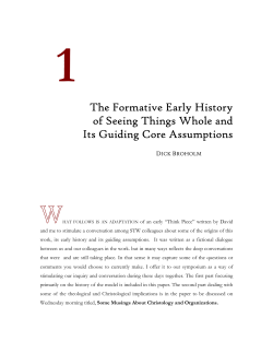 The Formative, Early History of Seeing Things Whole and Its Guiding