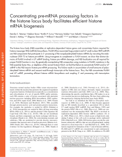 Concentrating pre-mRNA processing factors in the histone locus