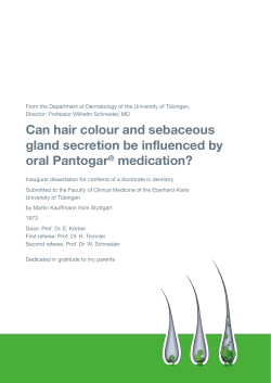 Can hair colour and sebaceous gland secretion be influenced by