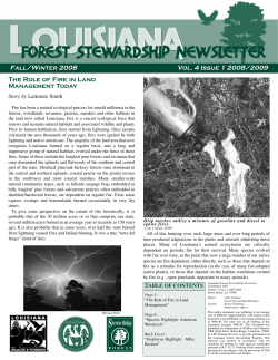 The Role of Fire in Land Management Today Fall/Winter 2008 Vol. 4