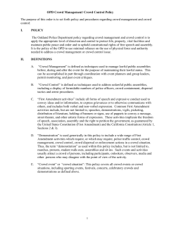OPD Crowd Management/ Crowd Control Policy The purpose of this