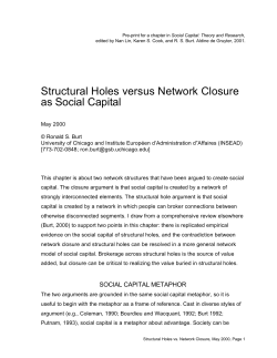 Structural Holes versus Network Closure as Social