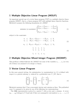 1 Multiple Objective Linear Program (MOLP) 2 Multiple Objective
