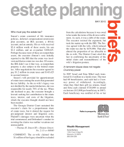 MAY 2015 Who must pay the estate tax? Smoot`s estate consisted of