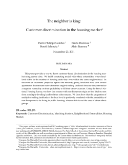 The neighbor is king: Customer discrimination in the housing market