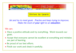 Set and try to meet goals. Practise and keep trying to improve. Make