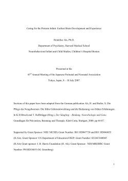 1 Caring for the Preterm Infant: Earliest Brain Development and
