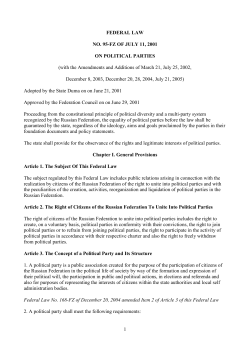 1 FEDERAL LAW NO. 95-FZ OF JULY 11, 2001 ON POLITICAL