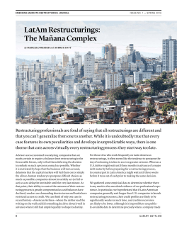 LatAm Restructurings: The Ma&ntilde;ana Complex