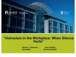 Ostracism in the Workplace: When Silence Hurts