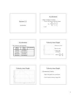 Section 2-2 Acceleration Acceleration Velocity-time Graph