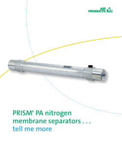 PRISM&reg; PA nitrogen membrane separators . . . tell me more