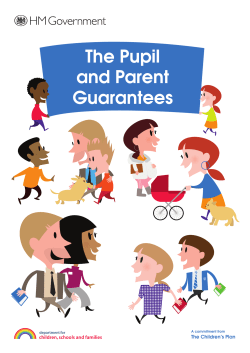 The Pupil and Parent Guarantees