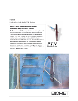 Biomet Peritrochanteric Nail (PTN) System Brochure