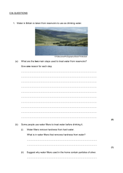 C3b QUESTIONS 1. Water in Britain is taken from reservoirs to use