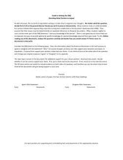 Guide to Writing the DBQ (Deciding What Position to Argue) As with