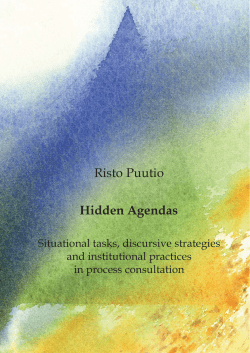 Hidden Agendas. Situational Tasks, Discursive Strategies and