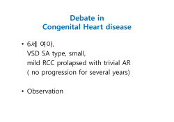 Debate in Debate in Congenital Heart disease