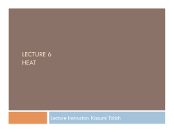 LECTURE 6 HEAT