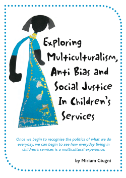 Exploring Multiculturalism, Anti Bias and Social