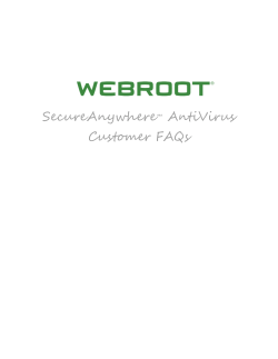 SecureAnywhere&trade; AntiVirus Customer FAQs