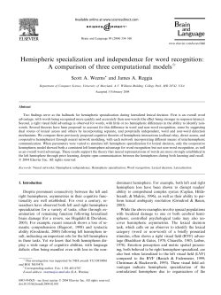 Hemispheric specialization and independence for word recognition