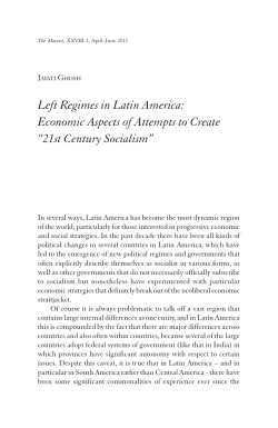 Left Regimes in Latin America: Economic Aspects of Attempts to