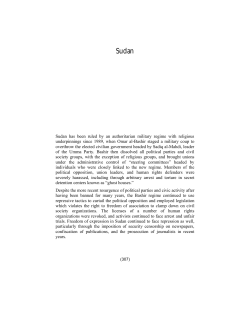 Sudan has been ruled by an authoritarian military regime with