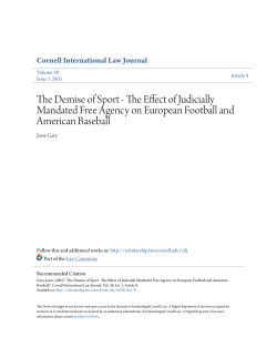 The Demise of Sport - The Effect of Judicially Mandated Free
