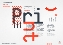 Read our manifesto to find out how we are Purveyors of