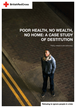poor health, no wealth, no home: a case study of destitution