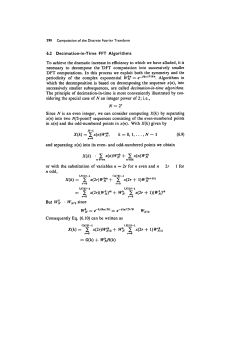 6.2 Decimation-in- Time FFT Algorithms To achieve the dramatic