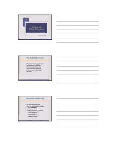 The Scope and Method of Economics The Study of Economics Why
