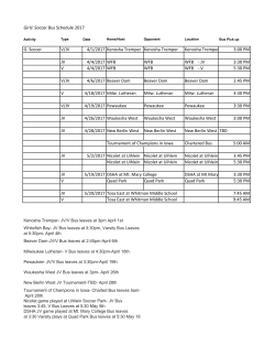 Girls` Soccer Bus Schedule 2017 G. Soccer V/JV 4/1/2017 Kenosha