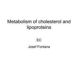 Metabolism of cholesterol and lipoproteins