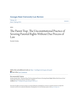 The Parent Trap: The Unconstitutional Practice of Severing Parental