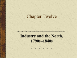 Industry and the North, 1790s-1840s