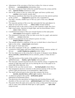 Adjustment of the curvature of the lens to allow for vision at