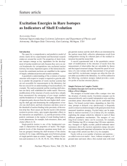 feature article Excitation Energies in Rare Isotopes as Indicators of