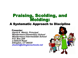 Praising, Scolding, and Molding! A Systematic Approach to Discipline