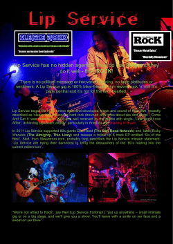 Lip Service has no hidden agenda. They do one thing