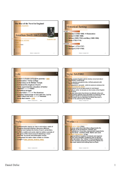 Jonathan Swift 1667-1745 Historical Setting Life Style: SATIRE Style