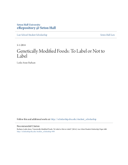 Genetically Modified Foods: To Label or Not to Label