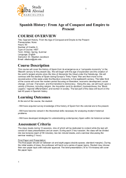 Spanish History: From Age of Conquest and Empire to Present