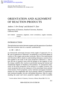 orientation and alignment of reaction products