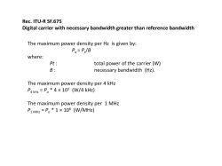 The maximum power density per Hz is given by: P = P /B where: Pt