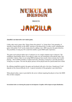 PRESENTS Jamzilla is an innovative new music game. Unlike other