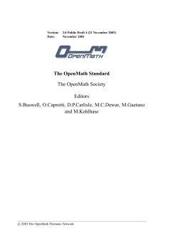 The OpenMath Standard The OpenMath Society Editors S.Buswell