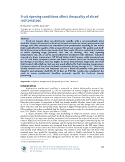 Fruit ripening conditions affect the quality of sliced red tomatoes