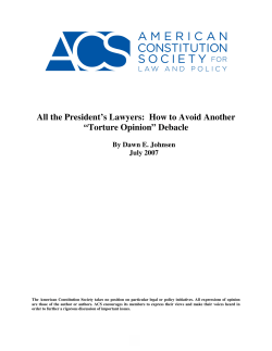 All the President`s Lawyers: How to Avoid Another &ldquo;Torture Opinion